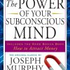 Power Of Your Subconscious Mind