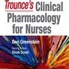 Trounces Clinical Pharmacology for Nurses